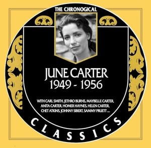 The Chronogical Classics: June Carter 1949-1956