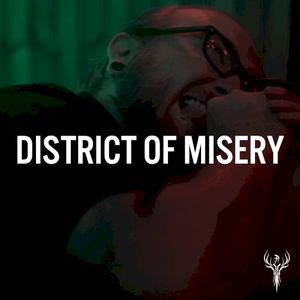 District of Misery (Single)