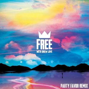 Free (Party Favor remix)