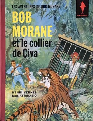 Le Collier de Civa - Bob Morane (Marabout), tome 4