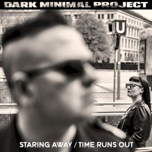 Staring Away / Time Runs Out (Single)