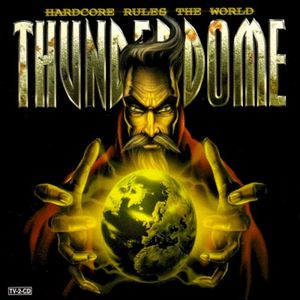 Thunderdome XXIII: Hardcore Rules the World