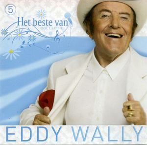 Het beste van Eddy Wally