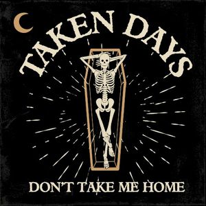 Don't Take Me Home (Single)