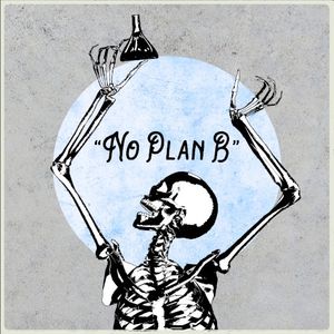 No Plan B (Single)