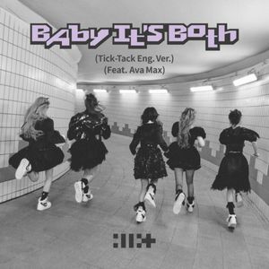 Baby It’s Both (Tick-Tack English Ver.) (Single)