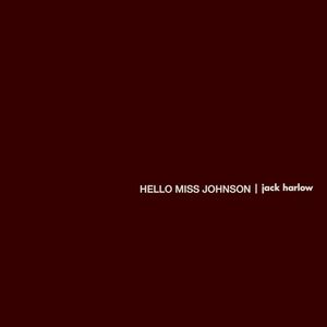 Hello Miss Johnson (Single)