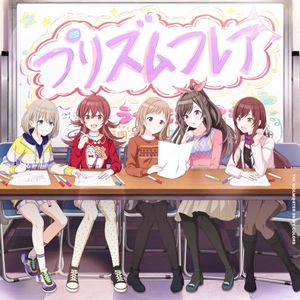 アニメ『アイドルマスター シャイニーカラーズ 2nd season』オープニング主題歌「プリズムフレア」 (Single)