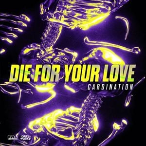 Die For Your Love (Single)