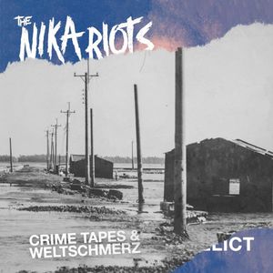 Crime Tapes and Weltschmerz (Single)