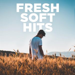 Fresh Soft Hits