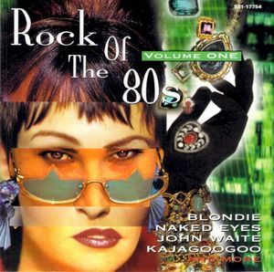 Rock Of The 80s Volume One