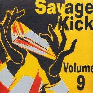 Savage Kick, Volume 9