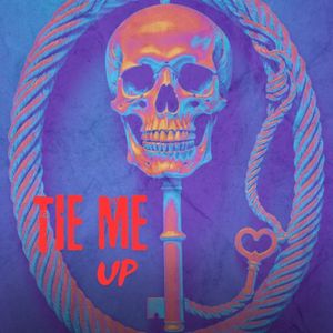 Tie Me Up (Single)