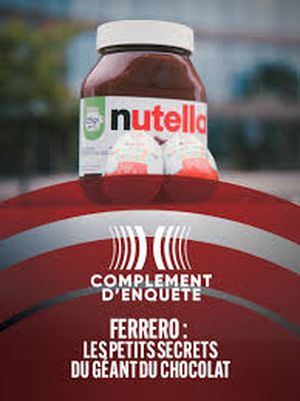 Ferrero : les petits secrets du géant du chocolat