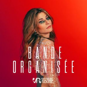 Bande organisée (Single)