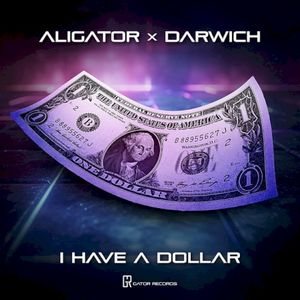 I Have A Dollar (Single)