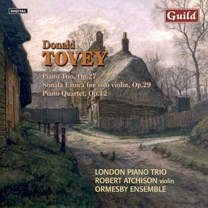 Piano Trio, op. 27 / Sonata Eroica for Solo Violin, op. 29 / Piano Quartet, op. 12