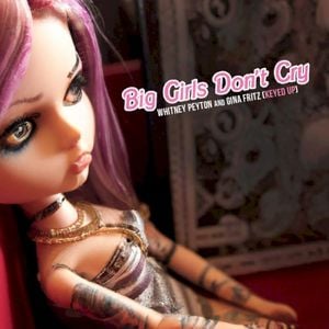 Big Girls Don't Cry (Single)