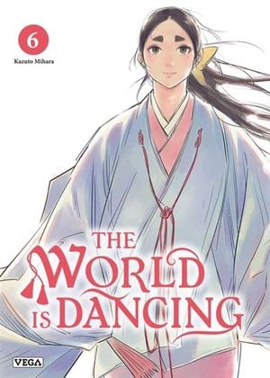 The World is Dancing, tome 6