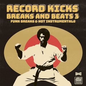 Record Kicks Breaks and Beats 3