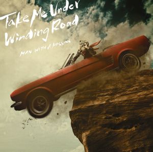 Take Me Under / Winding Road (Single)