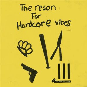 The Reson for Hardcore Vibes III