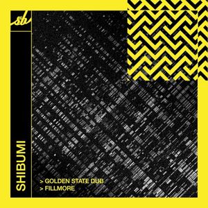 Golden State Dub / Fillmore (Single)