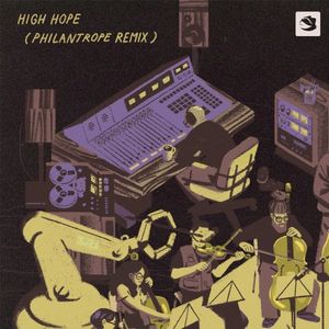 High Hope (Philanthrope remix)