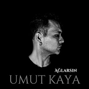 Ağlarsın (Single)