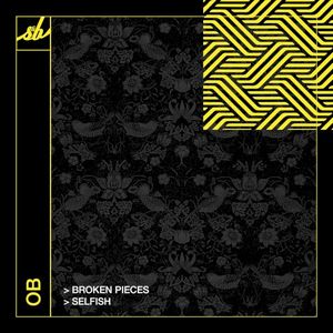 Broken Pieces / Selfish (Single)