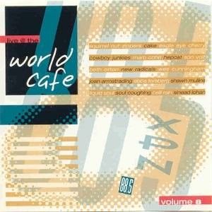 Live at the World Café, Volume 8