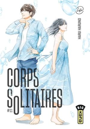 Corps solitaires, tome 11