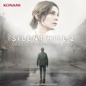 SILENT HILL 2 ORIGINAL SOUNDTRACK -2024- (OST)