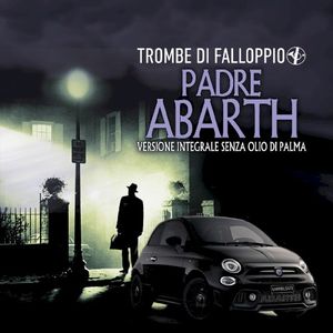 Padre Abarth (versione integrale senza olio di palma)