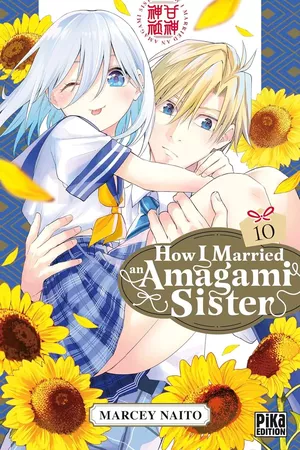 How I Married an Amagami Sister, tome 10