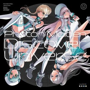 Photon Maiden - Discover Universe (MagnaDrake Bootleg) (Single)