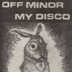 Off Minor / My Disco (Single)