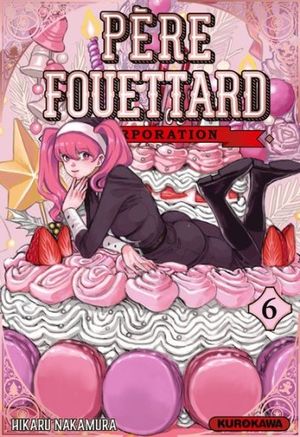 Père Fouettard Corporation, tome 6