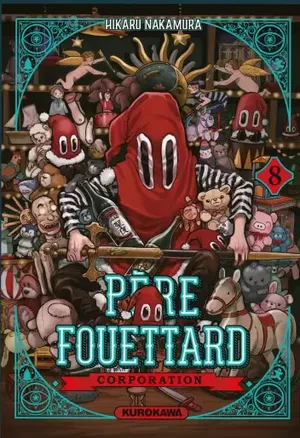 Père Fouettard Corporation, tome 8