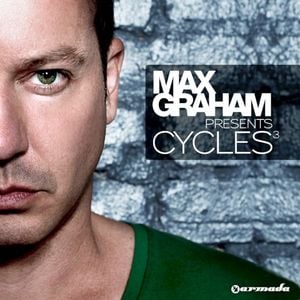 Max Graham Presents Cycles 3