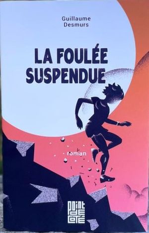 La Foulée Suspendue