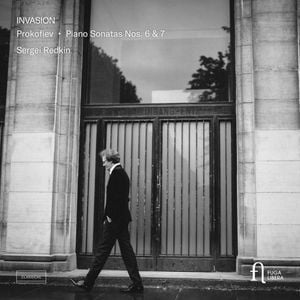 Invasion. Prokofiev: Piano Sonatas Nos. 6 & 7