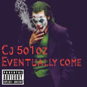 Eventually Come (Single)