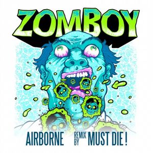 Airborne (MUST DIE! remix)