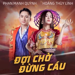 Đợi Chờ Đừng Cáu (Single)