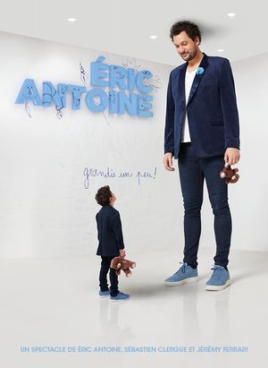 Eric Antoine : grandis un peu !