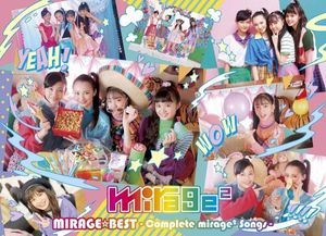 MIRAGE☆BEST -Complete mirage² Songs-