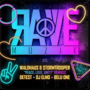Peace, Love, Unity (Detest remix) (Single)