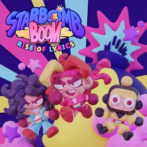 Starbomb Boom: Rise of Lyrics